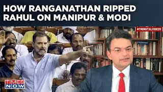 Anand Ranganathan Shows Mirror To Rahul Gandhi For Blaming Manipur Mess On PM Modi | English News