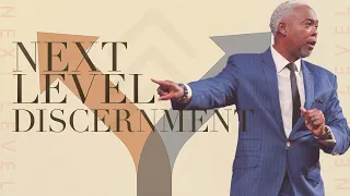 Next Level Discernment | Bishop Dale C. Bronner | Word of Faith Family Worship Cathedral