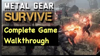 Metal Gear Survive Complete Gameplay | With Intro Commentary | PlayStation 4