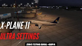 *ULTRA SETTINGS* PILOTO REAL DE 737 X-PLANE SBGL-SBPA