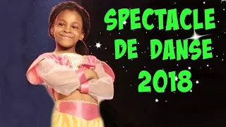 VLOG :TELLEMENT FIERE DE MA FILLE ! Spectacle de danse de Maellia 2018