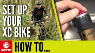 How To Set Up Your Cross Country Bike | Mountain Bike Maintenance