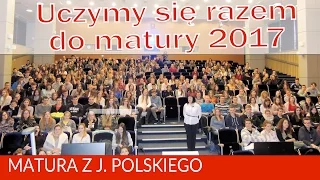 117. Symulacja egzaminu ustnego. Ostatnia powtórka przed maturą 2017