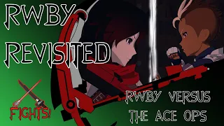 RWBY Revisited: Team RWBY Vs the Ace Ops