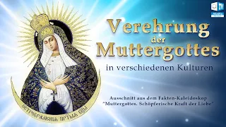 Verehrung der Mutter Gottes in verschiedenen Kulturen