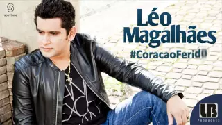 Coração Ferido - Léo Magalhães OFICIAL