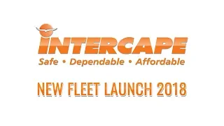 INTERCAPE NEW FLEET LAUNCH 2018