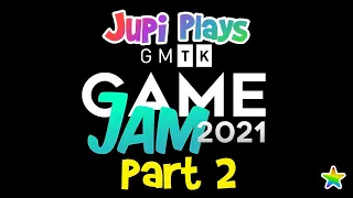 Jupi Plays Indie Games: ALL THE GAMES [GMTK Game Jam 2021] [Part 2]