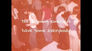 Have some everybody - the flaming emeralds Northern Soul