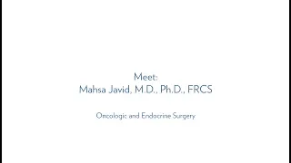 Dr. Mahsa Javid, Oncologic and Endocrine Surgery - Hollings Cancer Center- MUSC Health