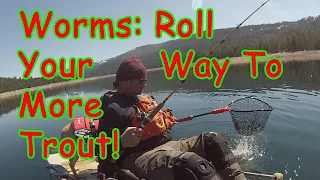Trolling Worms For Trout: The Finer Points!