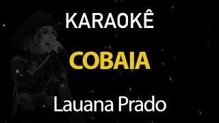 Cobaia - Lauana Prado (Karaokê Classic Collection)