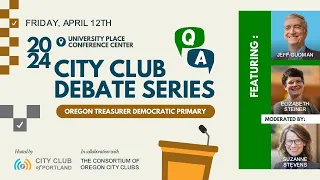 2024 Oregon State Treasurer Democratic Primary Debate