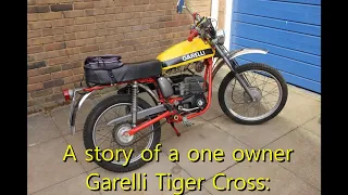 Garelli Tiger Cross; My one owner machine, part 1