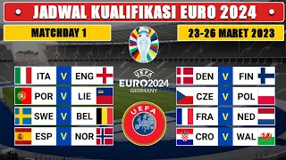 Jadwal Kualifikasi Piala Eropa 2024 Matchday 1 | ITALIA vs INGGRIS - PRANCIS vs BELANDA | EURO 2024