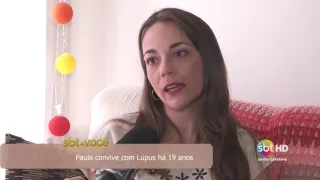 Paula convive com Lúpus há 19 anos