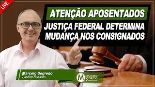 ATENÇÃO APOSENTADOS E PENSIONISTAS - JUSTIÇA FEDERAL DETERMINA MUDANÇA NOS EMPRÉSTIMOS CONSIGNADOS