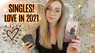 SINGLES💃💖 2021 LOVE LIFE PREDICTION (Pick a Card) | 2021 Tarot Reading 🔮