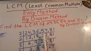 find  LCM/find  lcm by division method/find  lcm by easy method/find the lcm of 24,36,54,81