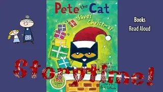 PETE THE CAT SAVES CHRISTMAS Read Aloud ~ Christmas Story ~ Christmas Books for Kids