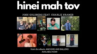 Josh Goldberg -Hinei Mah Tov [OFFICIAL MUSIC VIDEO]