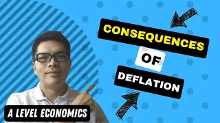 A-Level Economics Tips - Consequences of Deflation (H1/H2)