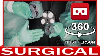 360° VR VIDEO - SURGICAL PROCEDURE - SURGERY - OPERATION - SPECIALIST DOCTOR - VIRTUAL REALITY 3D
