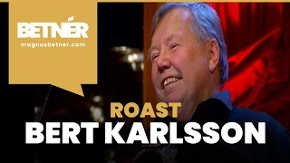 Betnér roastar Bert Karlsson