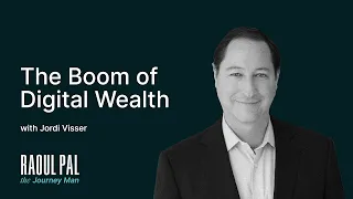 Jordi Visser: The Boom of Digital Wealth