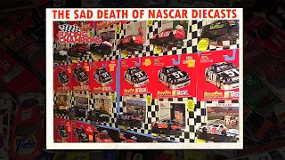 The Sad Death of NASCAR Diecasts