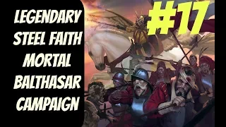 Legendary SFO Balthasar Mortal Empires #17 -- Total War: Warhammer 2