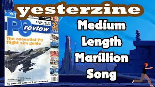 PC Review Issue 7 - Yesterzine 48 - Medium Length Marillion Song