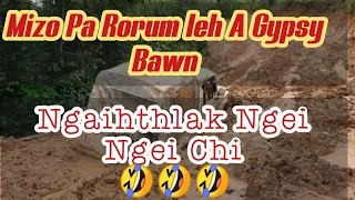 Mizo Pa Rorum Leh A Gypsy || Full-in 🔊 Ngaihthlak Ngei Ngei Chi || Just For 🤣