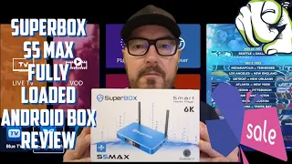 SuperBox S5 Max Fully Loaded Android Box Review! Worth Upgrading From A Previous SuperBox??