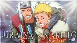 Jiraiya × Naruto | Amv | Edit Tamil