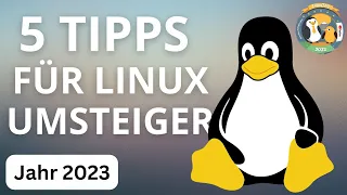 Meine 5 Tipps für Linux Einsteiger - Die hätte ich auch gern' gehabt! - Linux für Anfänger 2023