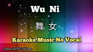 Wu Ni 舞女 karaoke no vocal