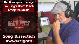 Old Composer REACTS to Five Finger Death Punch Living The Dream Metal Music Reaction