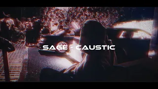 SAGE - Caustic [phonk/wave]