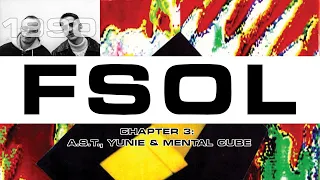 Earth Beat Visions - A History of The Future Sound of London. 3: A.S.T., Yunie & Mental Cube