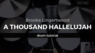 A Thousand Hallelujahs - Brooke Ligertwood (Drum Tutorial/Play-Through)