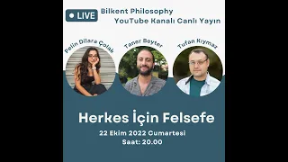 Herkes İçin Felsefe: Pelin Dilara Çolak - Taner Beyter - Tufan Kıymaz