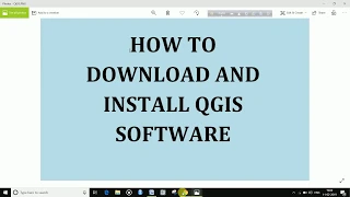 DOWNLOAD AND INSTALL QGIS SOFTWARE