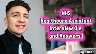 NHS Healthcare Assistant Interview Questions and Answers !
