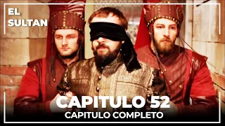 El Sultán | Capitulo 52 Completo