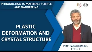 Plastic Deformation and Crystal Structure