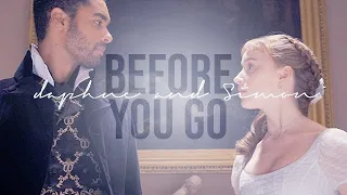 Daphne & Simon | Before You Go (Bridgerton)