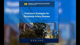 Beyond the Cut Webinar - Treatment Strategies for Peripheral Artery Disease