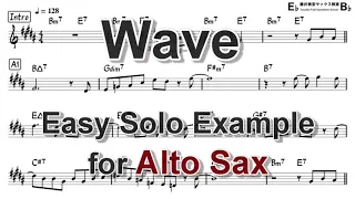 Wave (Antonio Carlos Jobim) - Easy Solo Example for Alto Sax (Revised)