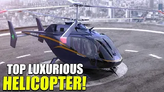 The Top Luxurious Helicopters in the World